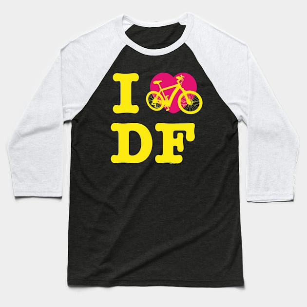 I Love Cycling DF Yellow Pink / Yo Amo andar en Bicicleta en el DF / Chilango Pride / Orgullo Chilango Graphic Baseball T-Shirt by chilangopride